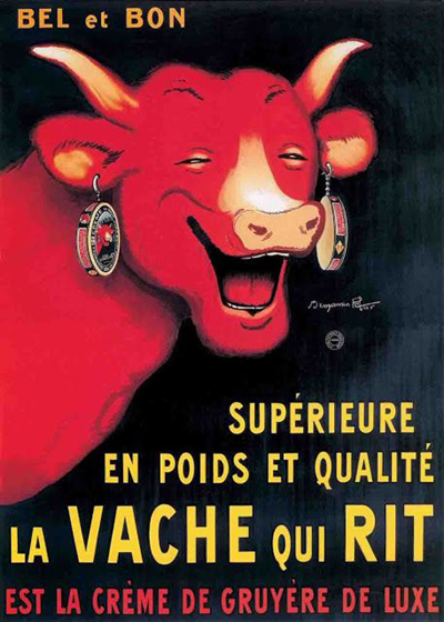 Just to the right of him is a character based on La Vache Qui Ri (âThe Cow that laughsâ or âThe laughing Cowâ), a brand of processed French cheese made since 1865. In 1924, the French illustrator and comic artist Benjamin Rabier, who produced many childrenâs albums of anthropomorphic characters, created the cow by which itâs known, though today itâs a slicker modern version.