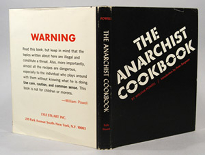 This sort of rudimentary firestarter is listed in The Anarchistâs Cookbook by William Powell (1971), a catalogue of sabotage and disruptive techniques, intended to be used as part of the protests against the Vietnam War.
